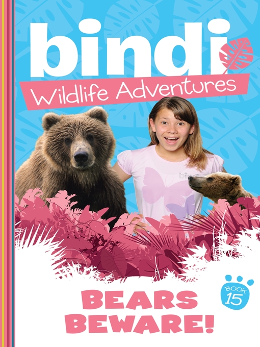 Title details for Bears Beware! by Bindi Irwin - Available